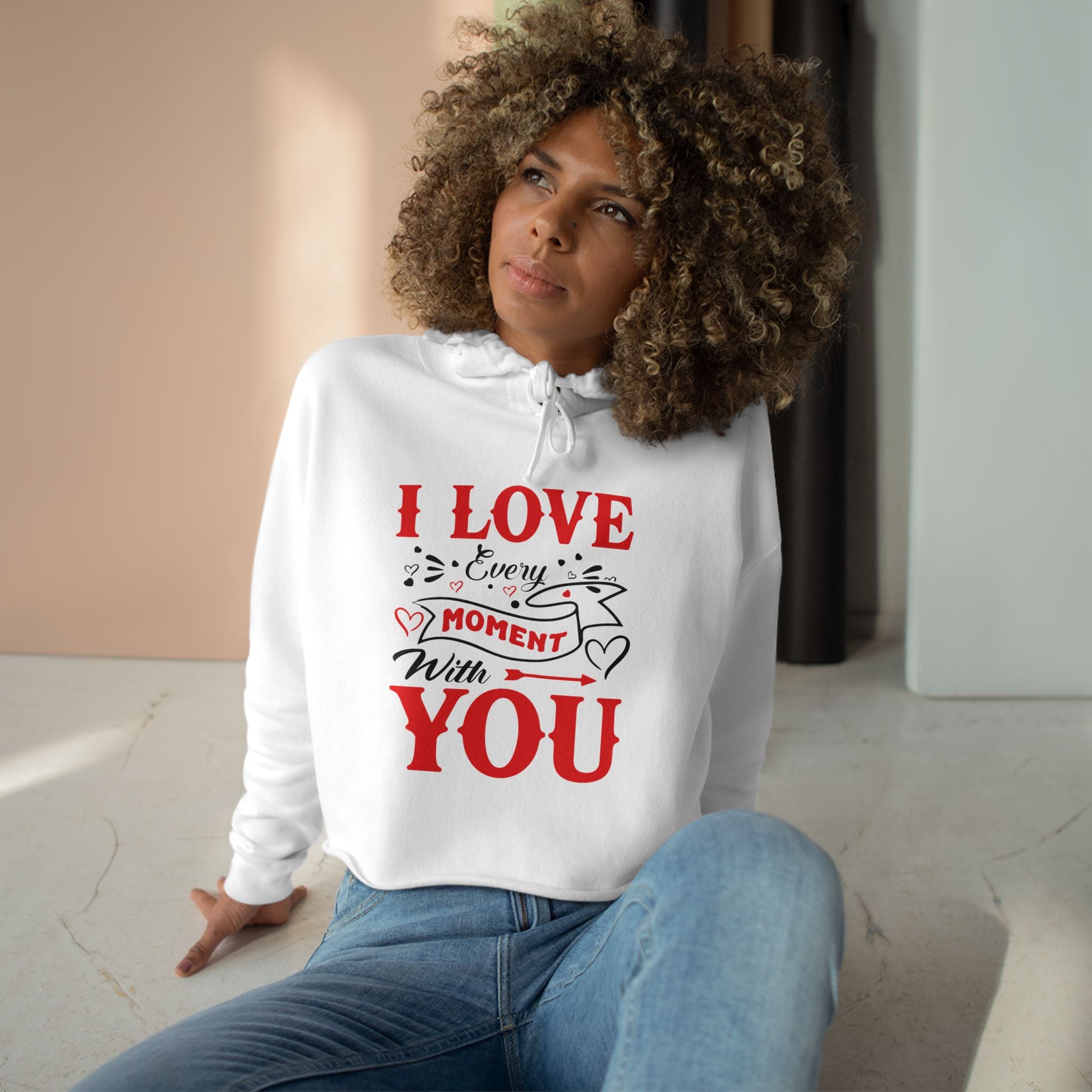 I Love You Moment Crop Hoodie, Cozy Inspirational Sweatshirt for Casual Wear Perfect Valentine's Day Gift for Her