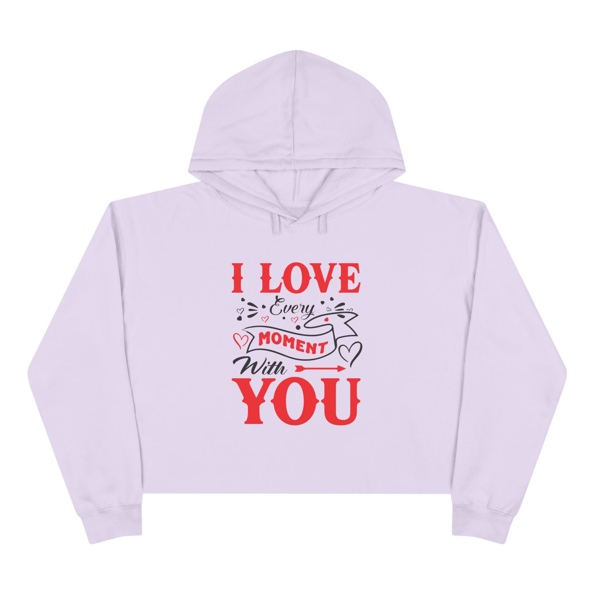 I Love You Moment Crop Hoodie, Cozy Inspirational Sweatshirt for Casual Wear Perfect Valentine's Day Gift for Her